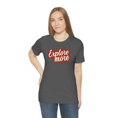 EXPLORE MORE TEE