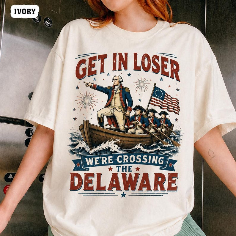 Comfort Colors Get In Loser Crossing Delaware Shirt George Washington July 4th gallery