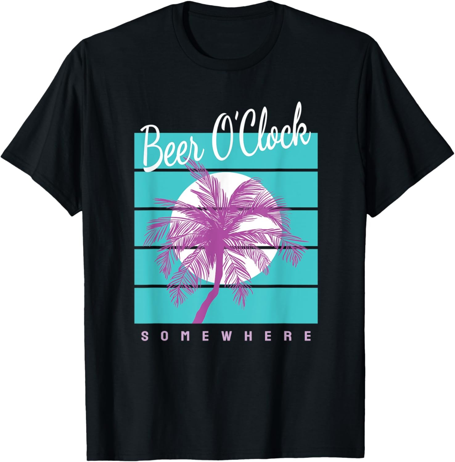 Beer OClock Somewhere Funny Saying Drinking Vacation Beach T-Shirt gallery