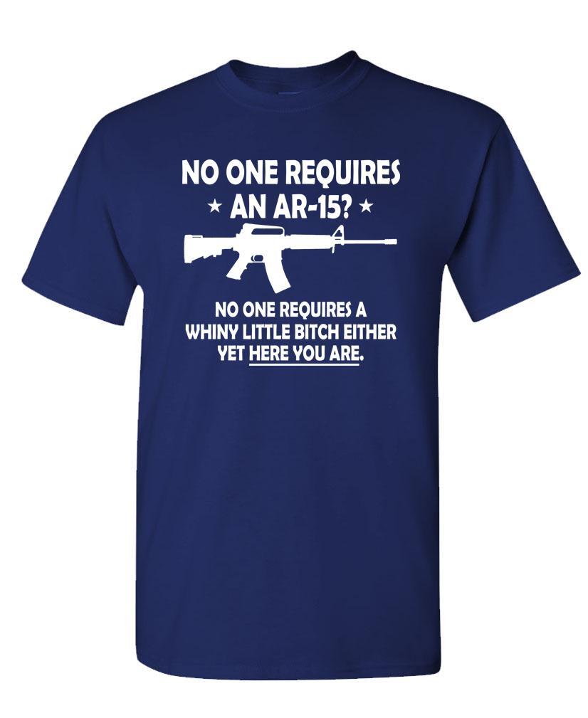 NOBODY NEEDS AN AR-15 ... or a WHINY BITCH - Cotton Unisex T-Shirt gallery