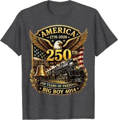 Big Boy 4014 Train USA 250th Anniversary Patriotic American T-Shirt