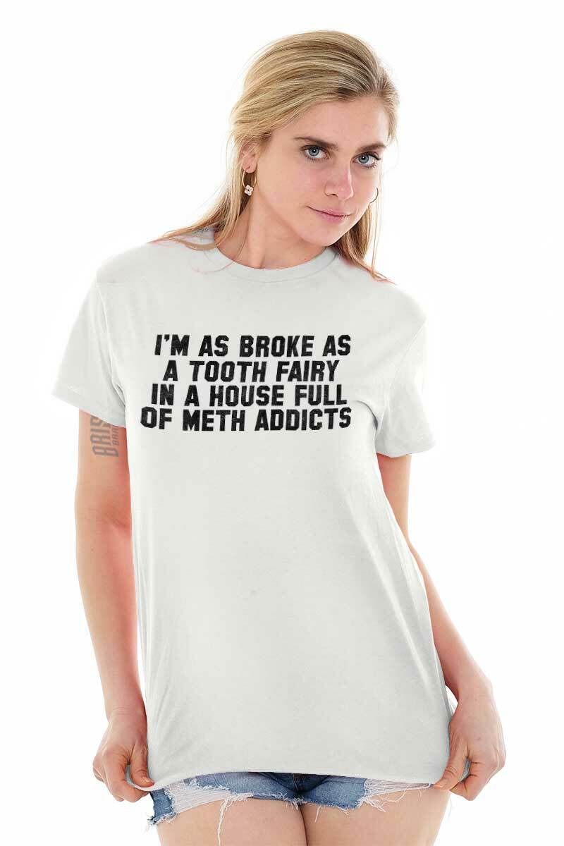 Broke Tooth Fairy Funny Sarcastic Novelty Adult Short Sleeve Crewneck Tee gallery