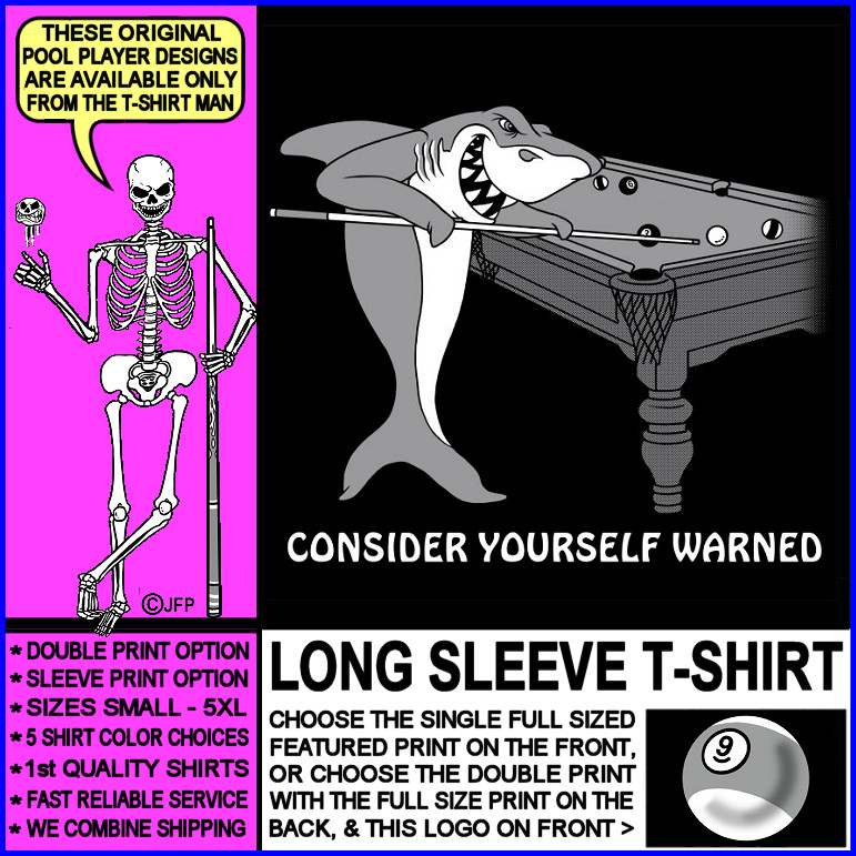 Consider Yourself Warned 9 Ball Cue Stick Pool Shark Player Warning T-shirt