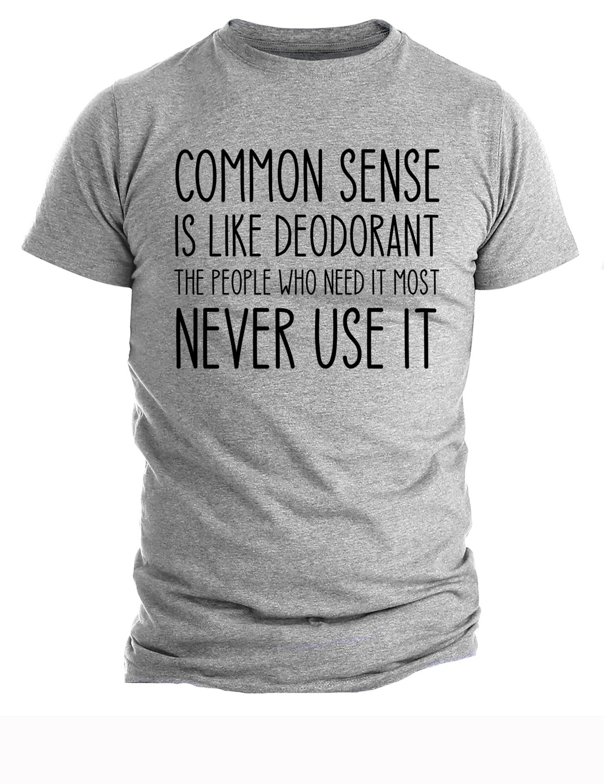 Common Sense Funny Quote Humor Sarcastic Slogan Gift Tee Cool Men's T-shirt gallery