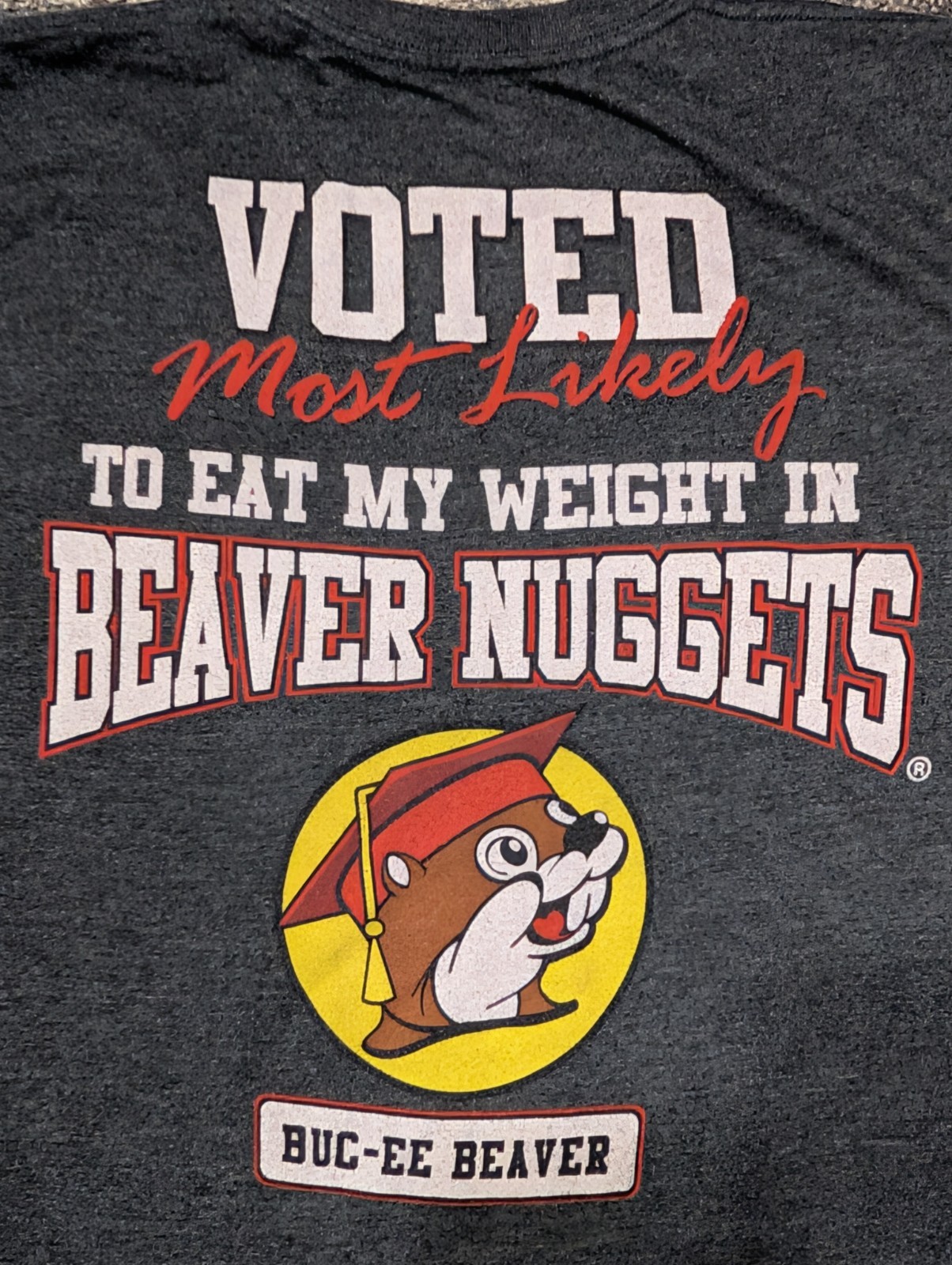 Buc-ees Gray Size M T-shirt Seniors 2022 Voted Most Likely To Eat My Weight gallery