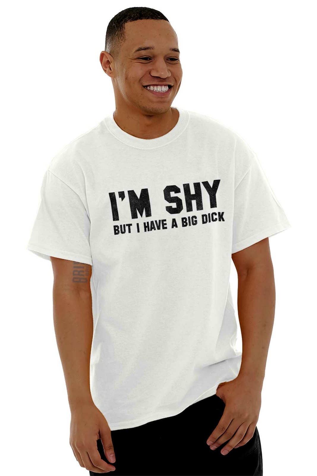 I'm Shy But I Have A Big D*** Funny Graphic Mens Short Sleeve Crewneck Tee gallery