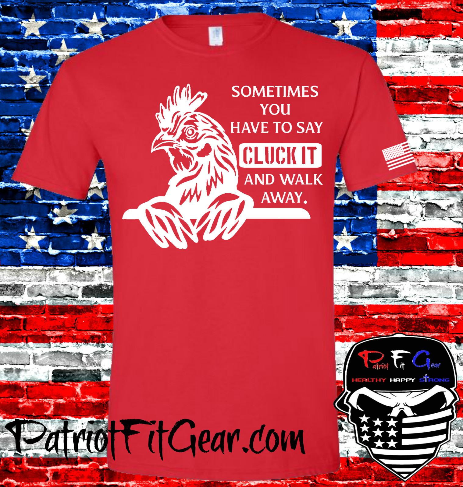 t-shirt, Chickens, Sometimes You Have To Say CLUCK IT, Poultry Farm, Hen, Hoodie gallery