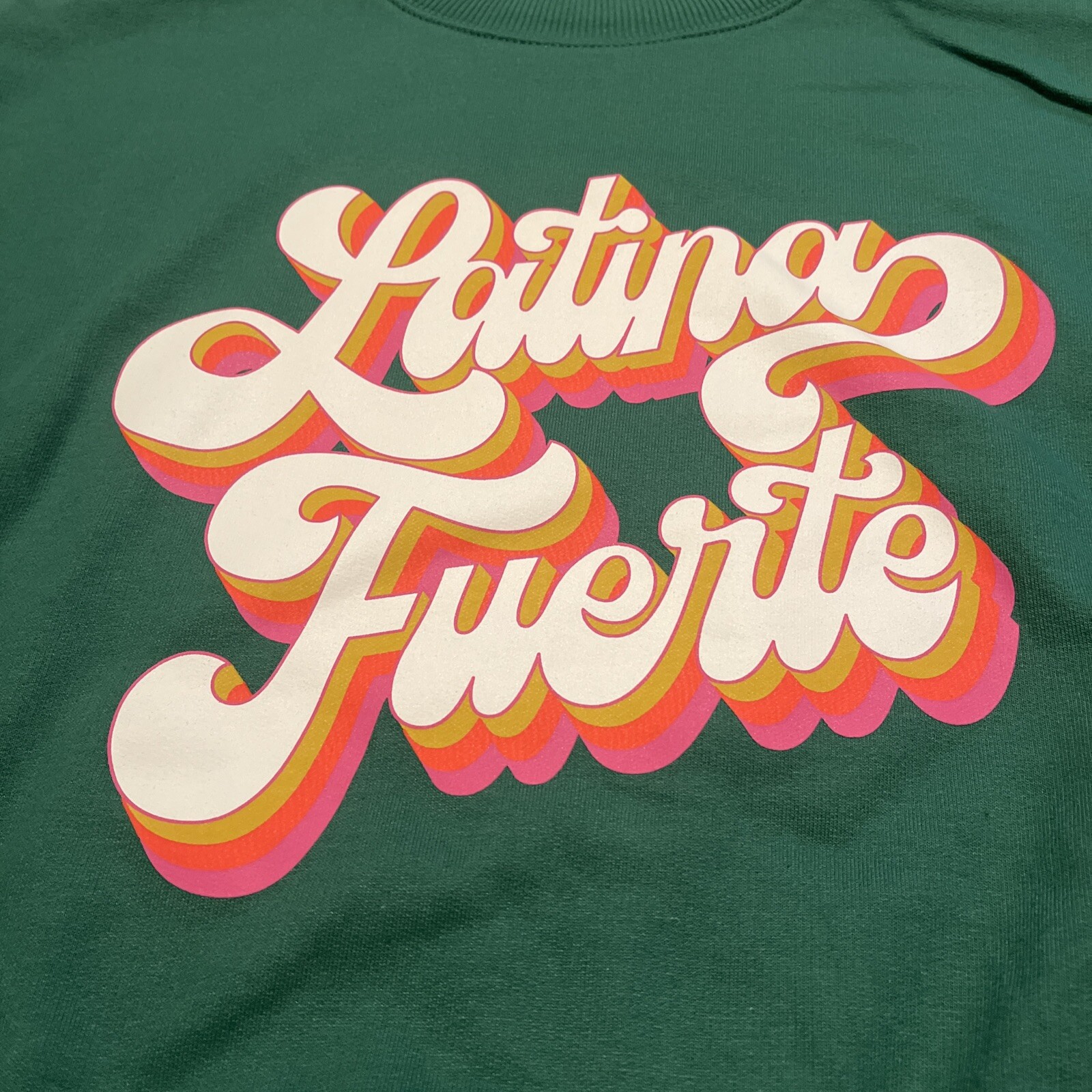 Latino Heritage Month Women Shirt “Latina Fuerte" XL Green Long Sleeve Target gallery