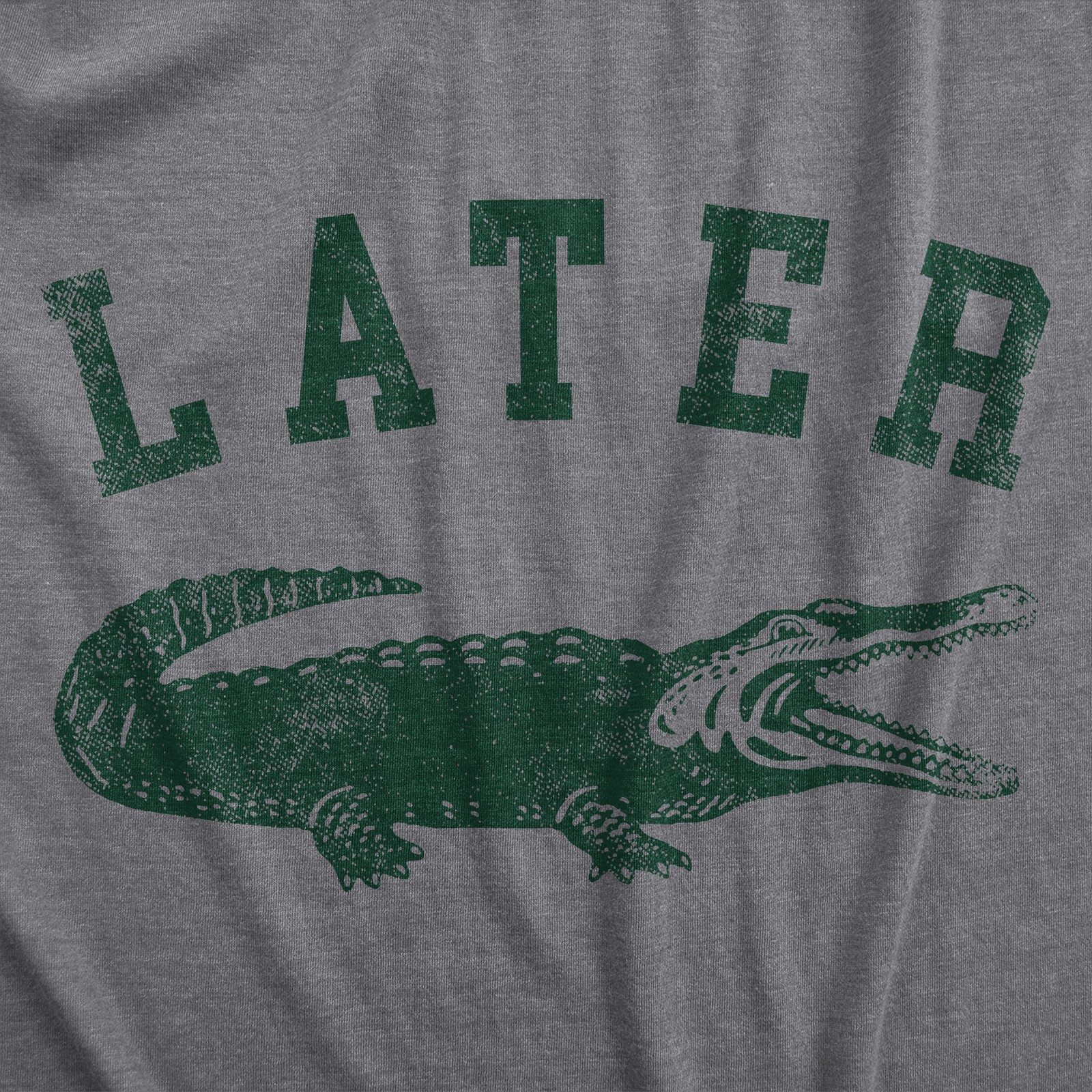 Mens Later Alligator T Shirt Funny Gator Joke Saying Tee For Guys gallery