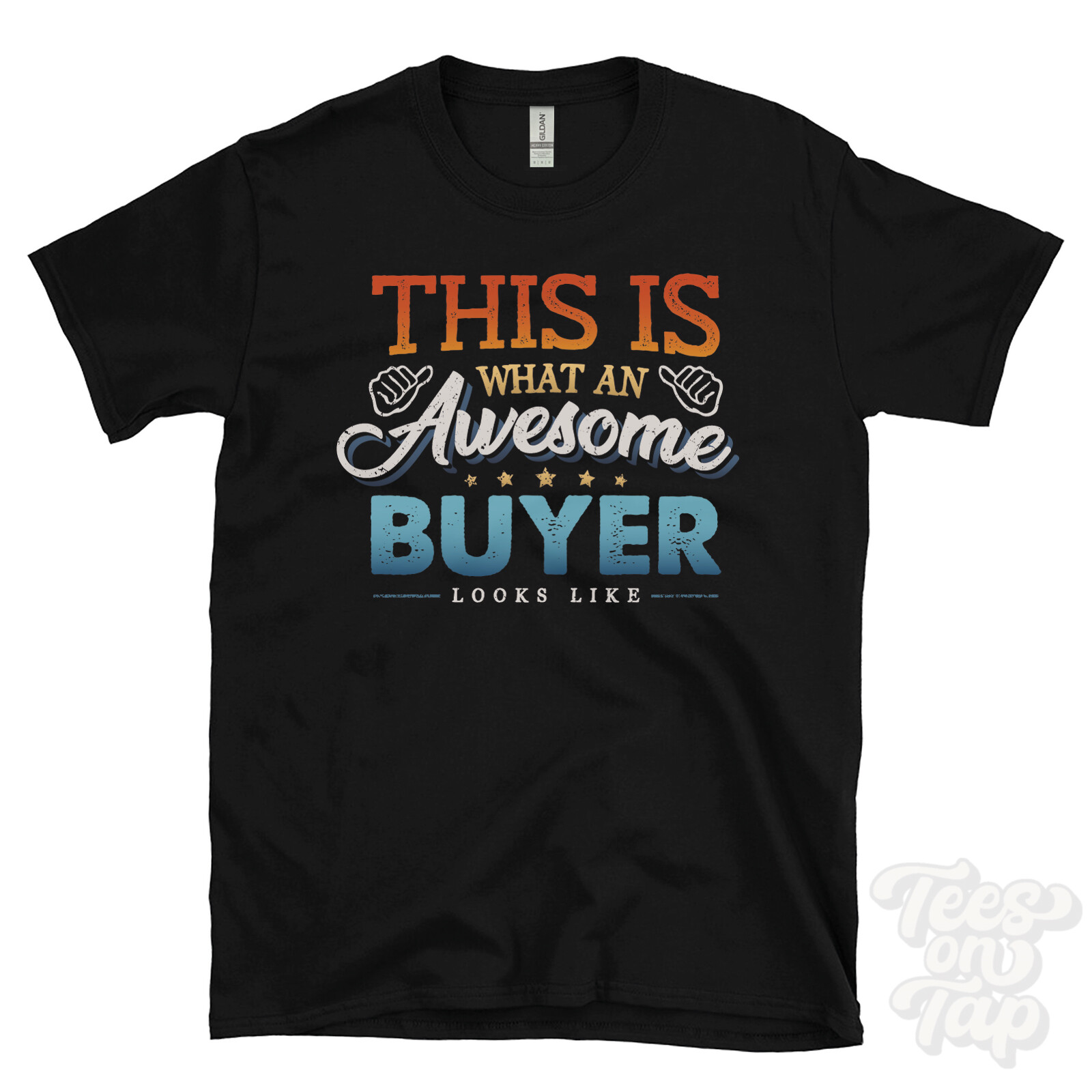 THIS IS WHAT AN AWESOME BUYER LOOKS LIKE FUNNY T-SHIRT gallery
