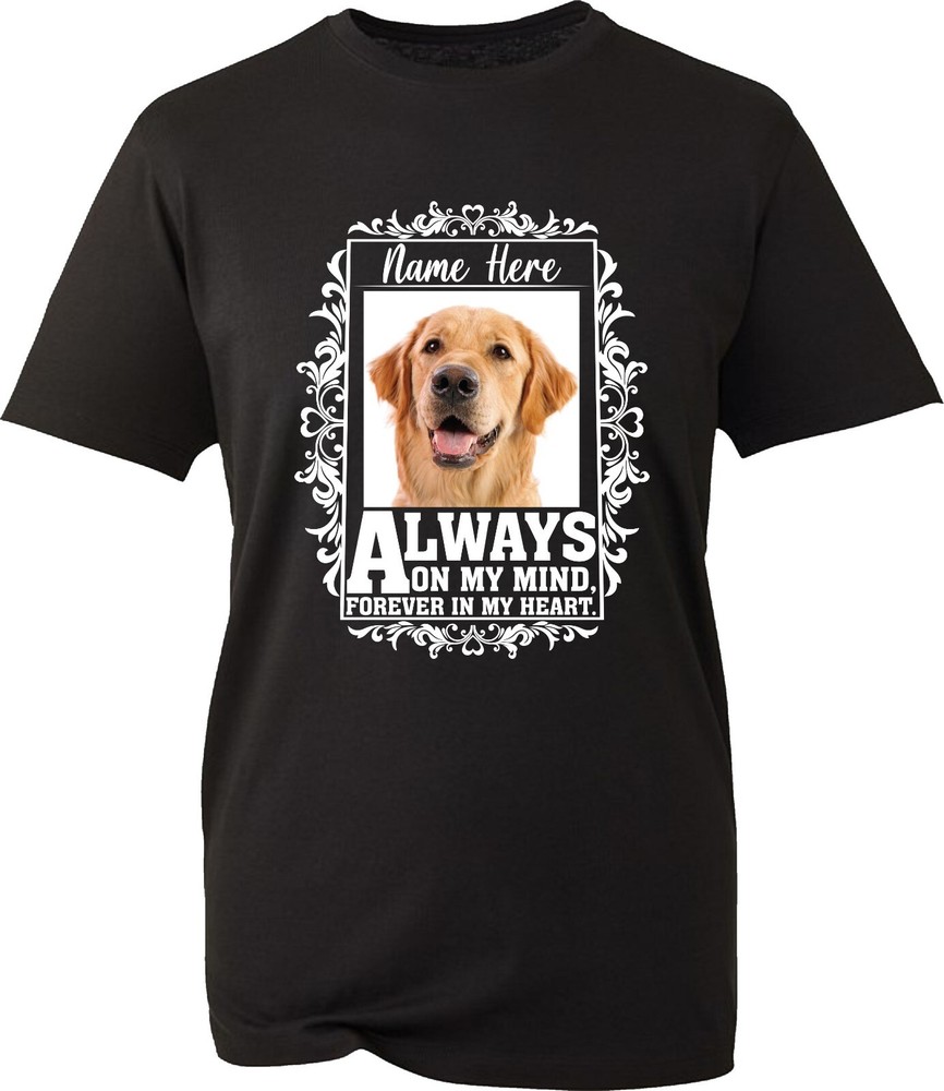 Personalised Always On My Mind Dog Lovers T-Shirt Customise Your Dog Picture Top