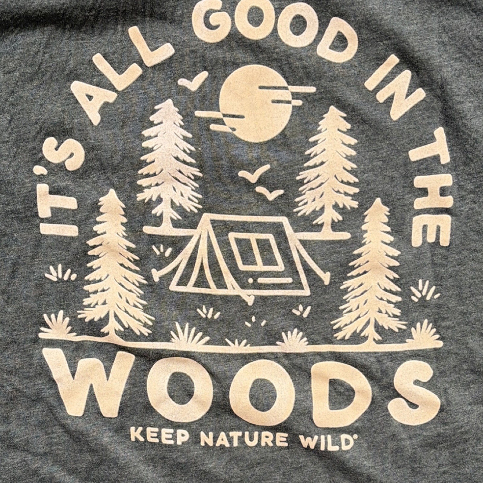 Keep Nature Wild Men’s XL forest green Graphic Tee “It’s All Good in the Woods” gallery