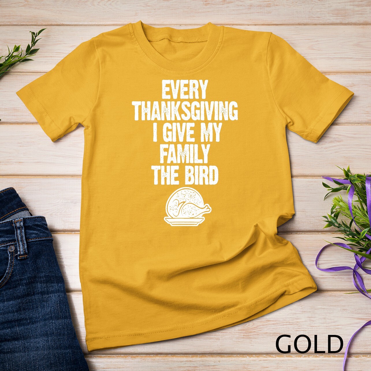 Funny Every Thanksgiving I Give My Family The Bird Adult Unisex T-shirt gallery