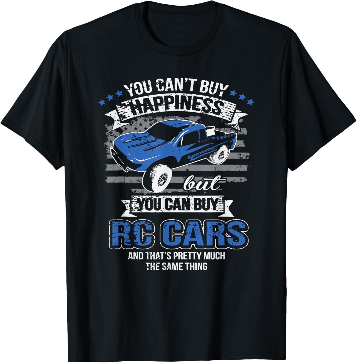 RC Racing You Can_t Buy Happiness But You Can Buy RC Cars Gift Unisex T-Shirt gallery