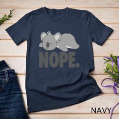 Nope Lazy Koala Cute Lazy Animal Lovers Gift Unisex T-shirt