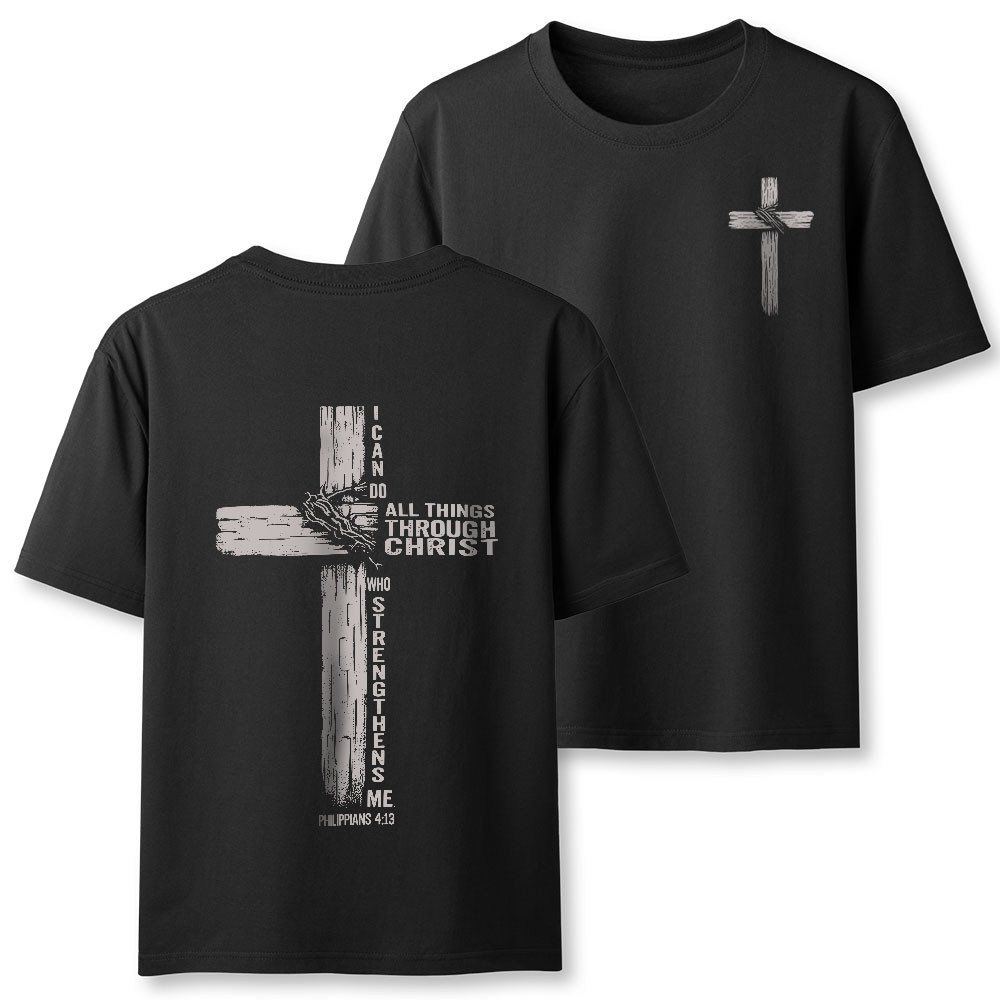 I Can Do All Things Through Christ T-Shirt Philippians 413 Christian Graphic Tee