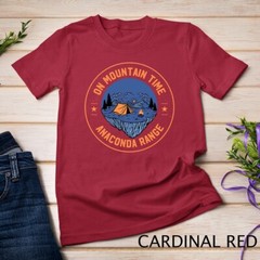 On Mountain Time Anaconda Range Hiking Montana Hiker Outdoor Unisex T-shirt