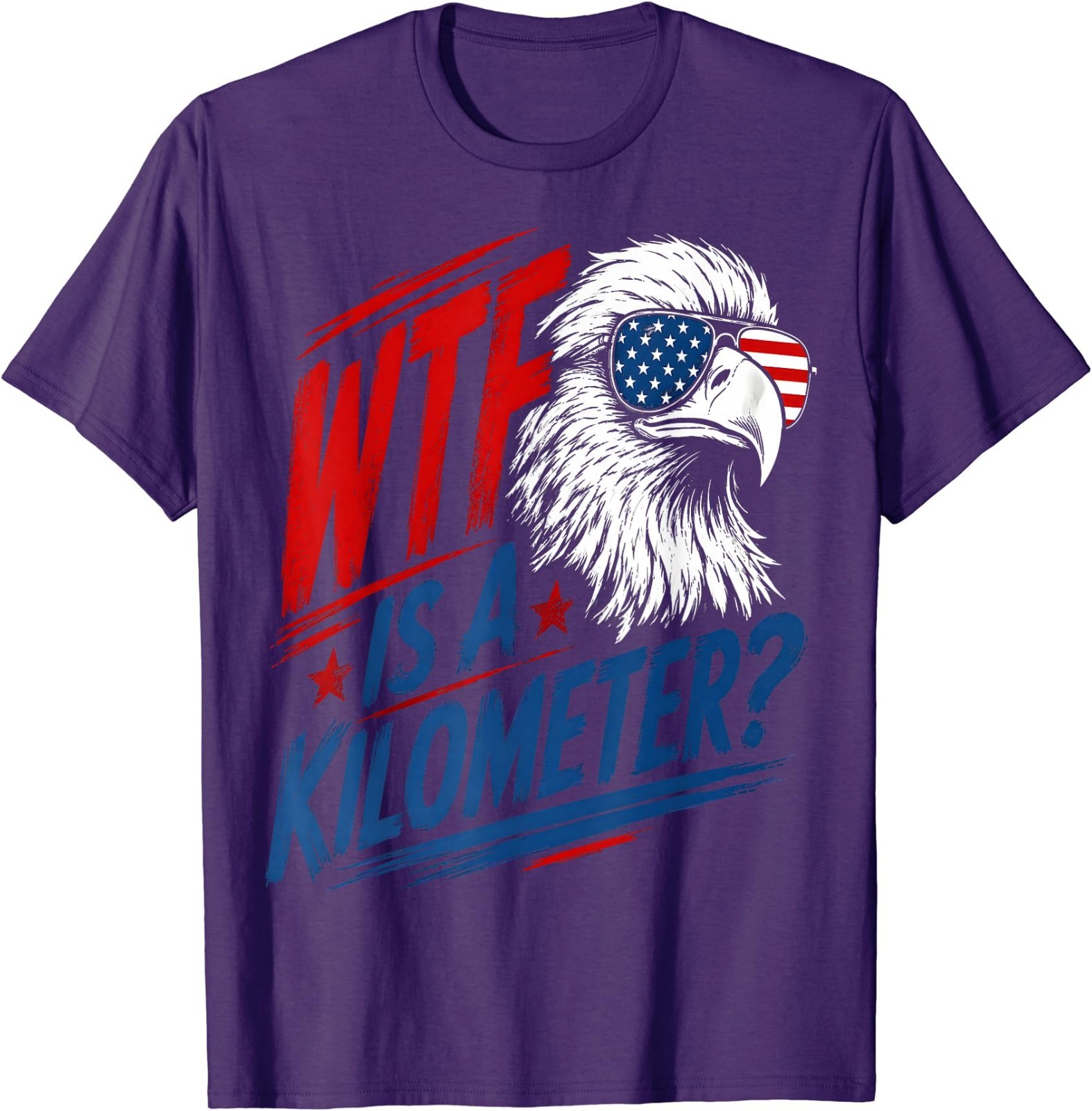 Patriotic Eagle Humor WTF is A Kilometer T-Shirt gallery