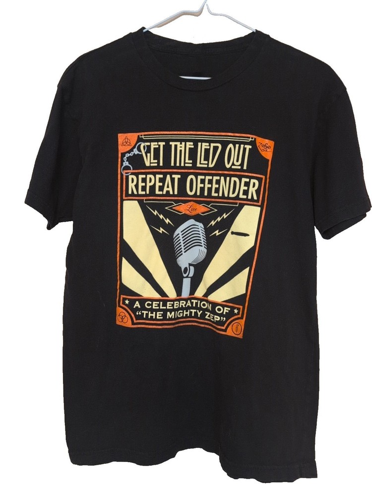 Get The Led Out Repeat Offender Shirt Classic Black Unisex S-5XL E2285