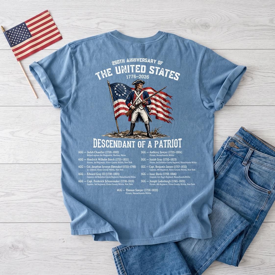 250th Anniversary Descendant of a Patriot Shirt Custom Family Heritage Tee gallery