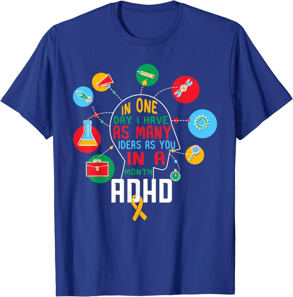 I Have Many Ideas ADHD Awareness World Mental Health Unisex T-Shirt