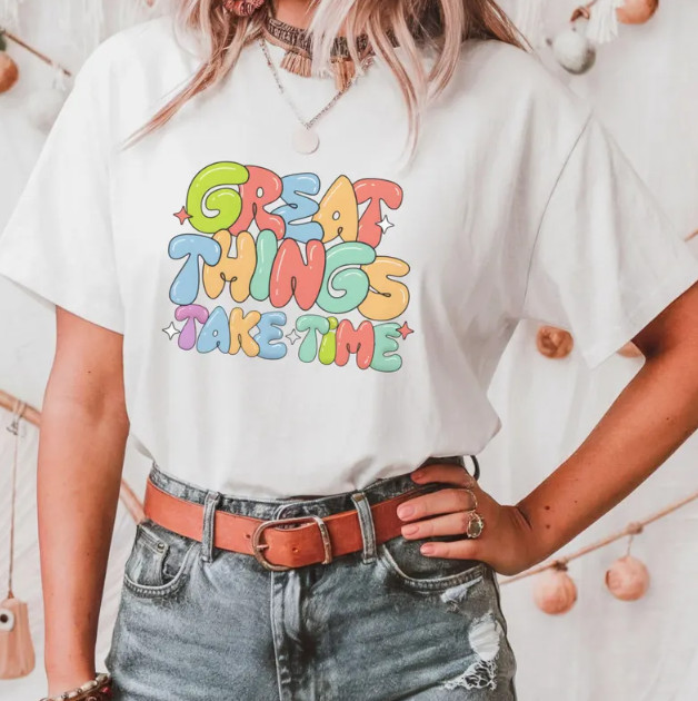 Great Things Take Time Motivational Tee, Inspirational Quote. Be Patience Top gallery