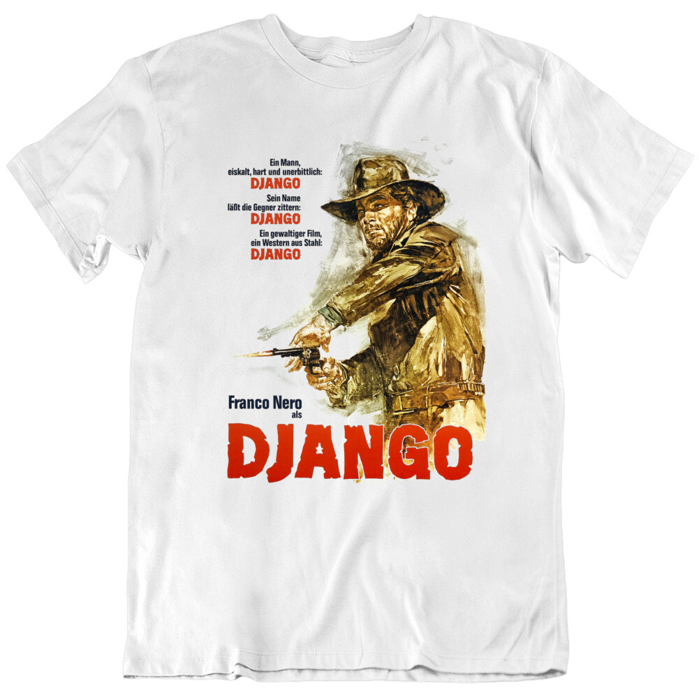 Django Franco Nero German Movie Poster Fan T Shirt
