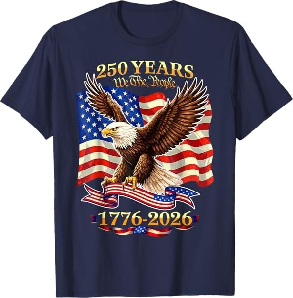 250 Years American 1776 2026 250th USA Birthday 4th of July T-Shirt gallery