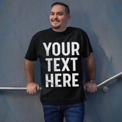 Personalised Your Text Name Customizable Printed Mens Womens T-Shirts Top#TA-195