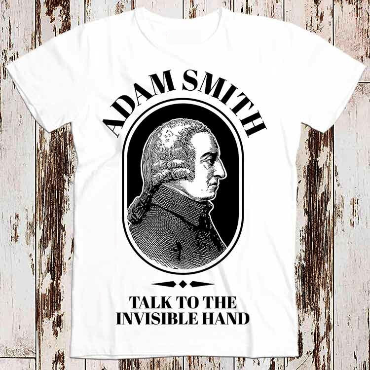 Adam Smith Funny Economics Professor Invisible Hand T Shirt 8489