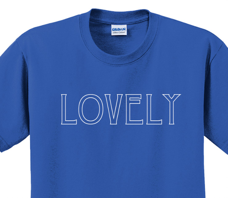 Lovely T-Shirt Short Sleeve Graphic Tee Unisex apparel Text logo design gallery