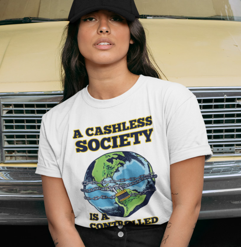 A Cashless Society Is A Controlled Society T-SHIRT Stop Agenda Red Pill Obey TEE gallery