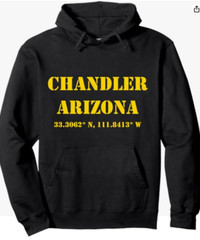 Chandler Arizona Coordinates Pullover Hoodie Ships FREE