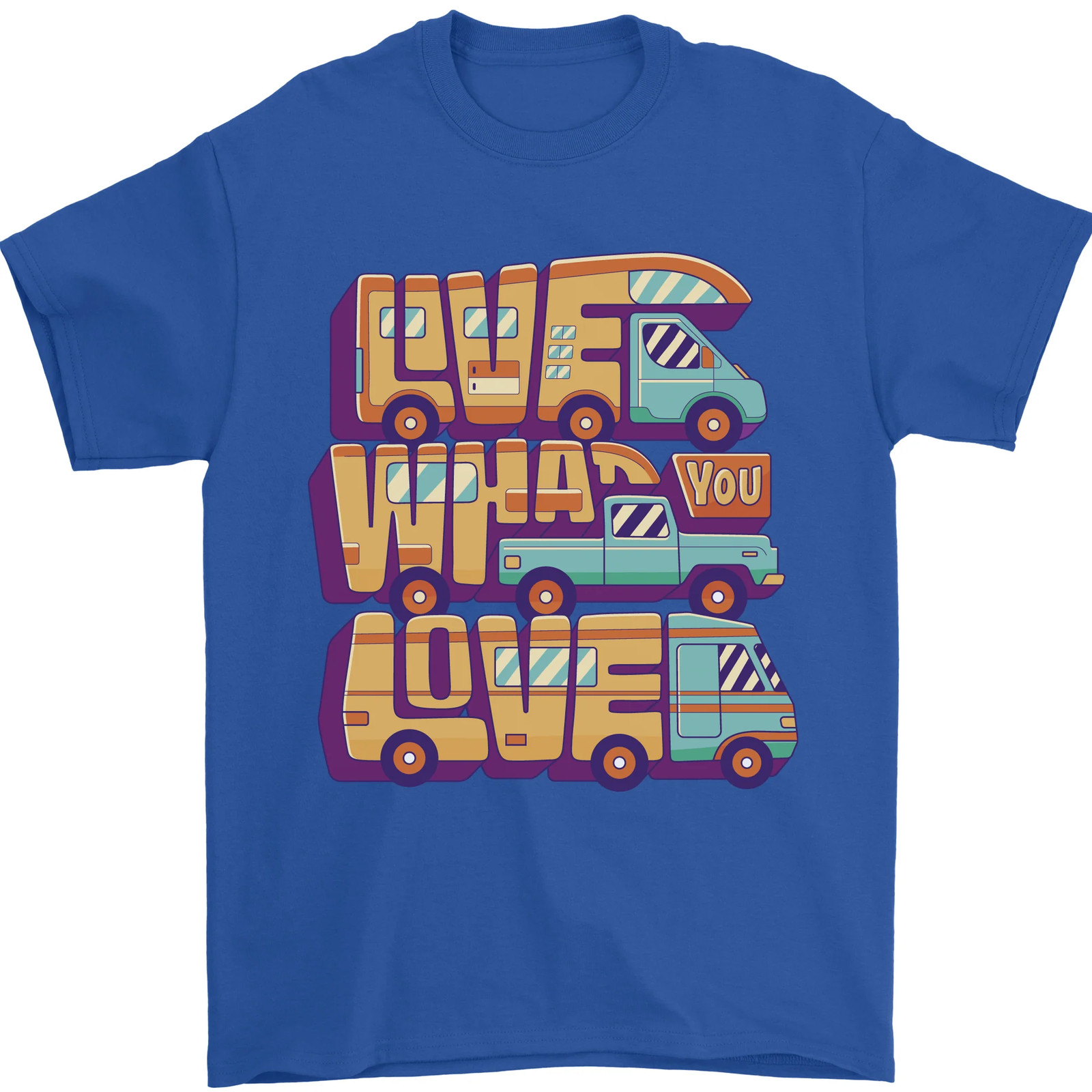 Motorhome Live What You Love RV Caravan Mens T-Shirt 100% Cotton gallery