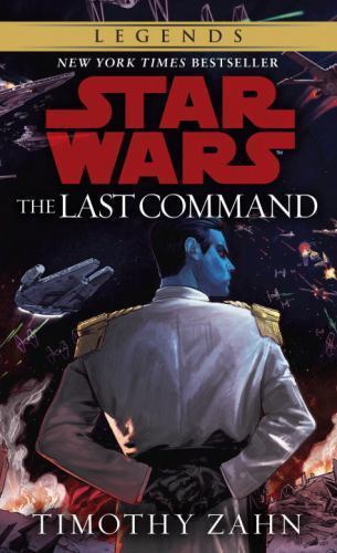 The Last Command by Zahn, Timothy