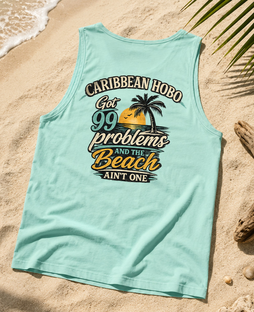 99 problem vacation funny Tank Top Beach coastal Caribbean hobo ocean Key west