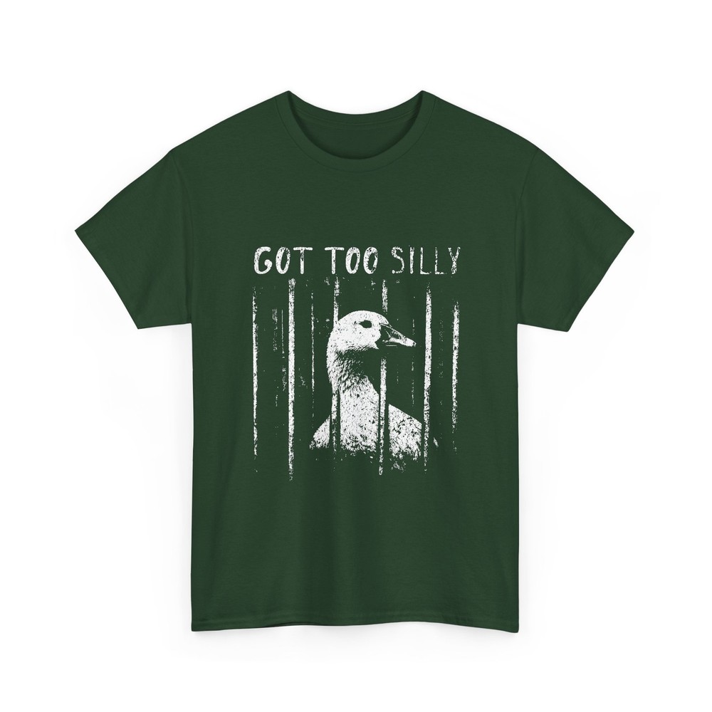 Got Too Silly Goose Meme Shirt, Funny Goose Jailbird Prison T-Shirt