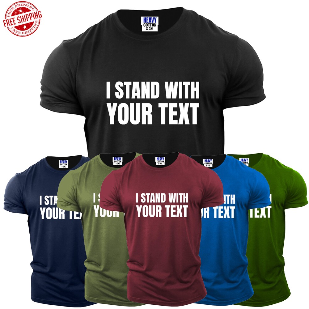 Personalized Your Text Here Customized Mens T-Shirt Funny Sarcastic USA Gift Tee