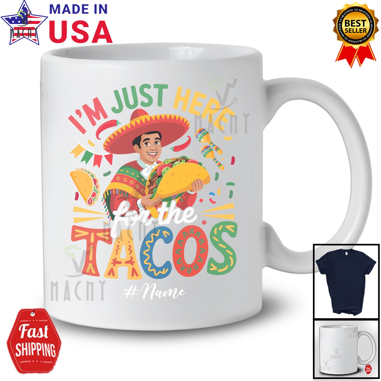 Custom Name Just Here For The Tacos; Cinco De Mayo Mexican Men Taco T-Shirt gallery