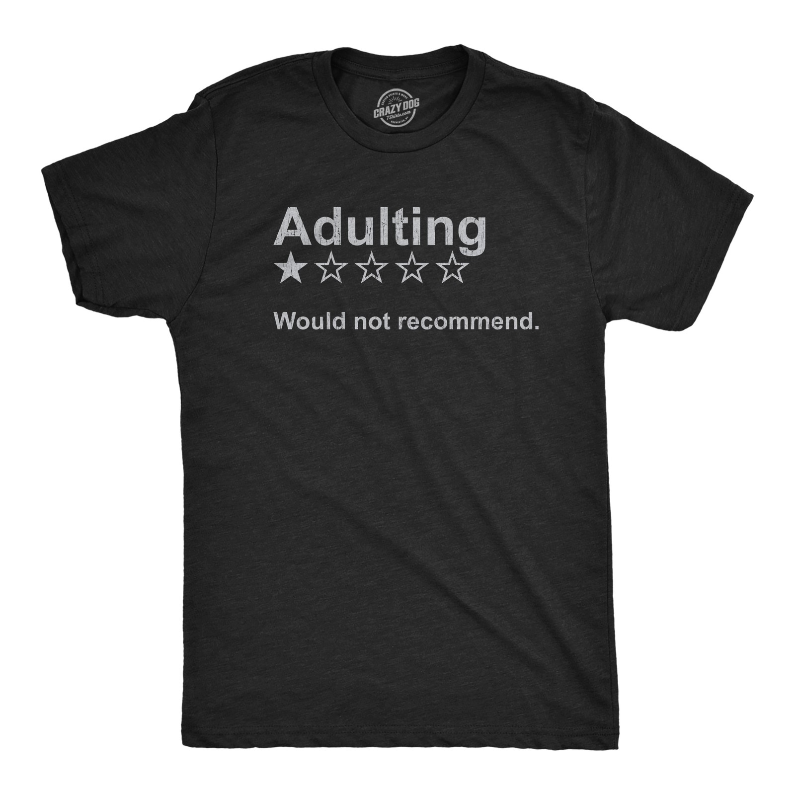 Mens Adulting Would Not Recommend T Shirt Funny Sarcasm Joke Gag Gift Novelty gallery