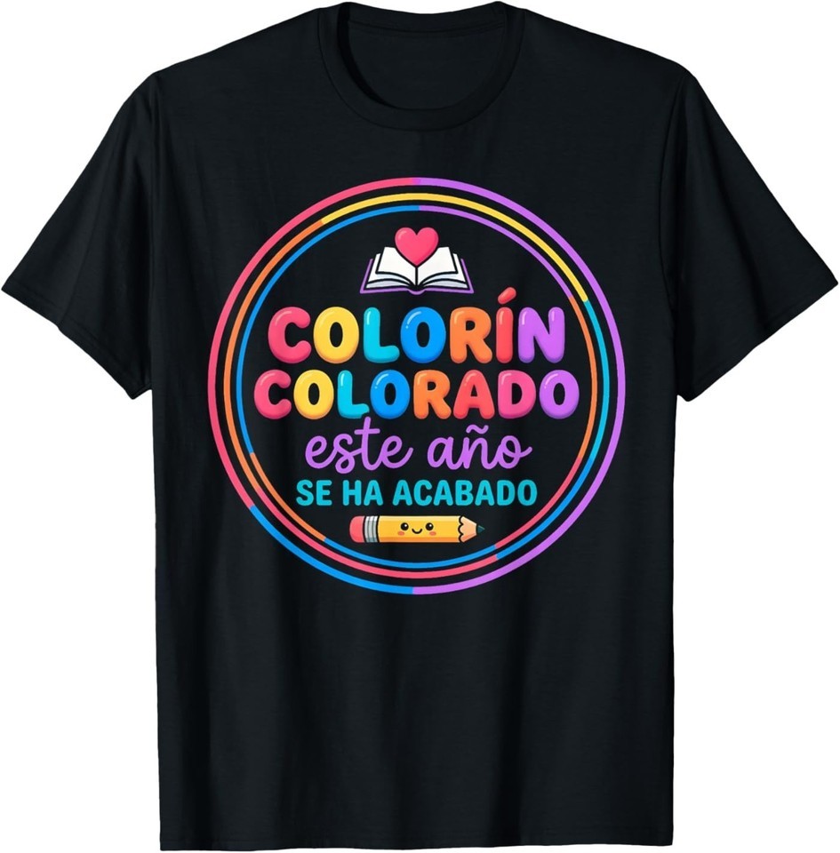 Colorín Colorado Este Año Se Ha Acabado Funny Spanish T-Shirt gallery