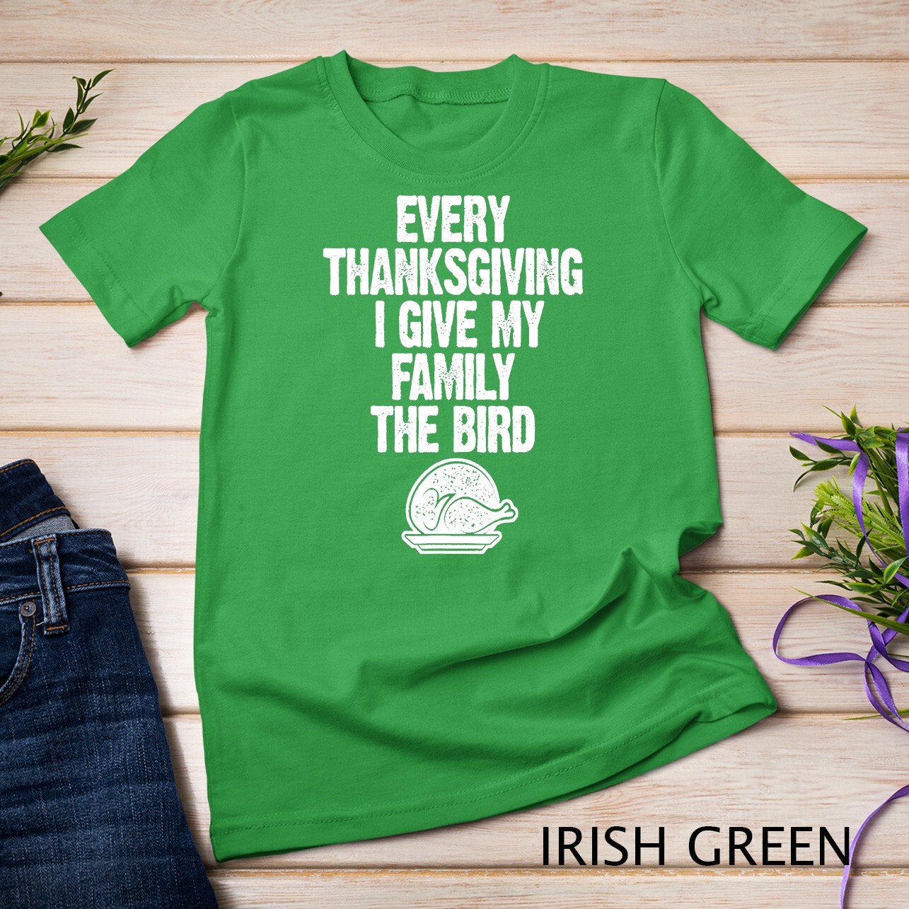 Funny Every Thanksgiving I Give My Family The Bird Adult Unisex T-shirt gallery