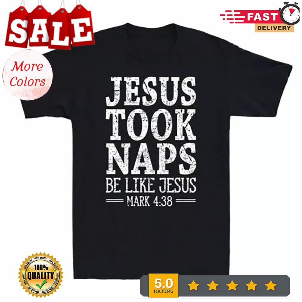 2025/Jesus Took Naps Be Like Jesus Funny Christian Vintage Men’s T-Shirt Father