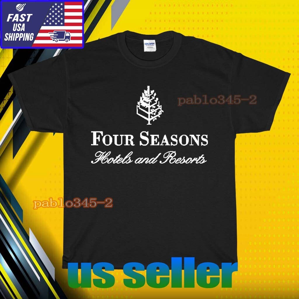 NEW SHIRT FOUR SEASONS HOTEL & RESORTS LOGO T-SHIRT UNISEX FUNNY SIZE S-5XL gallery