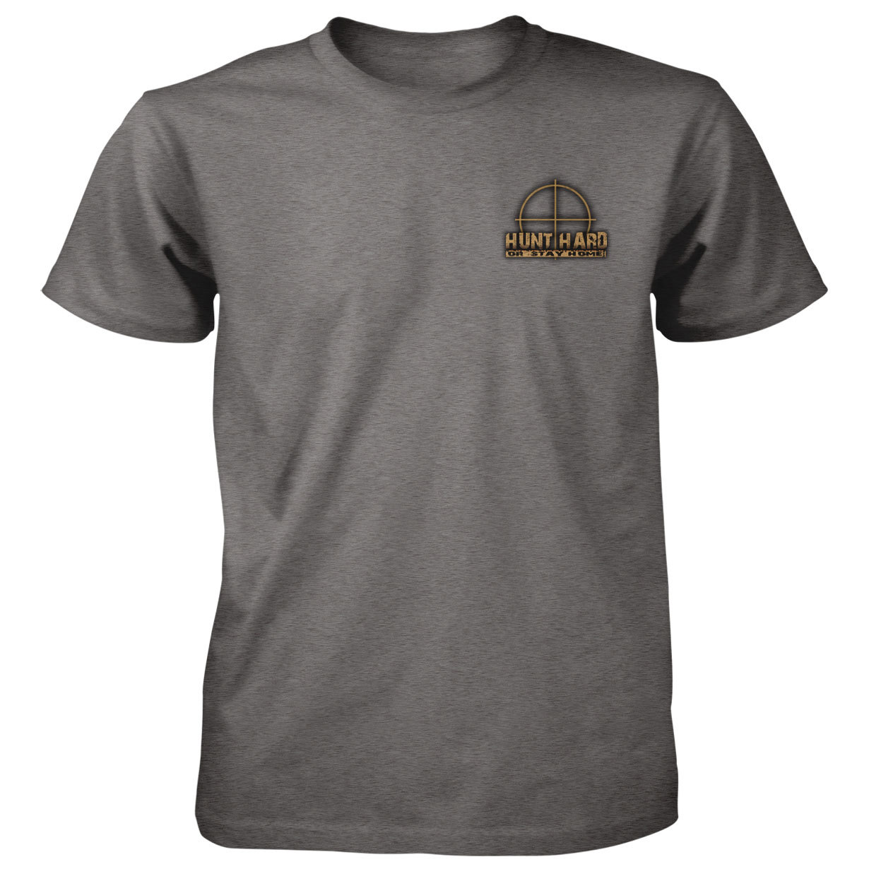 Hunt Hard or Stay Home - Deer Hunting T-Shirt - Nature Wildlife Hunter Funny Tee gallery