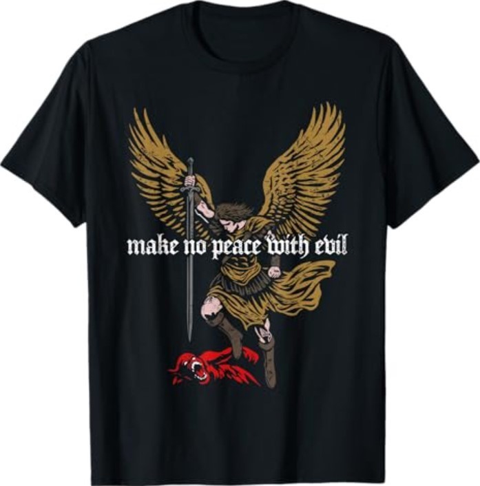 Make No Peace with Evil Archangel Michael Design T-Shirt gallery