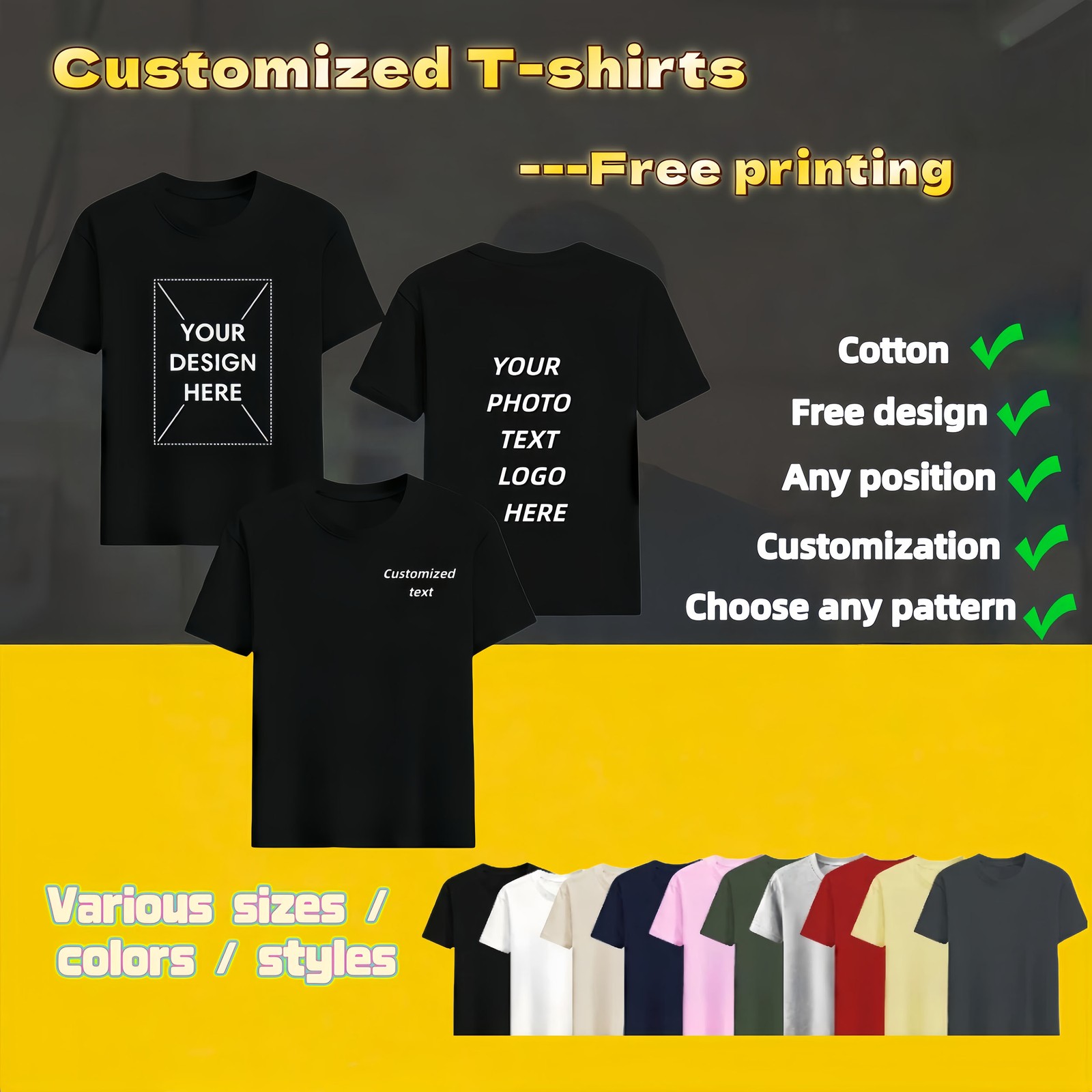 Personalized T-shirts, customizable with your text,photos or logo made of cotton gallery