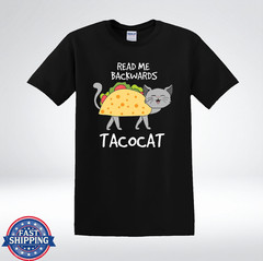 Tacocat Shirt Read Me Backwards Funny Cat Taco Palindrome T-Shirt
