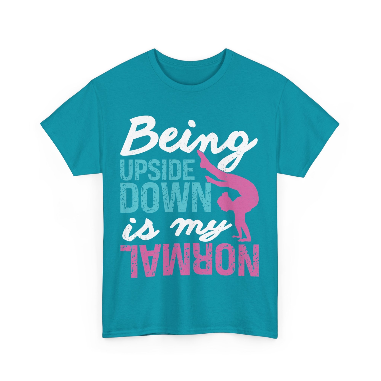 Gymnastics Shirt, Being Upside Down Is My Normal Gymnast Shirt