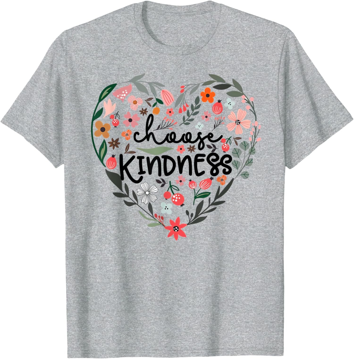 Choose Kindness Floral Heart Be Kind Inspirational Unisex T-Shirt gallery